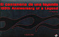 100th Anniversary Of A Legend Bilingual