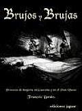 Brujos Y Brujas/ Wizards and Witches