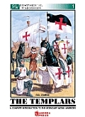 Templars: A Complete Introduction to the Legendary Monk Warriors