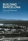 Building Barcelona: A Second Renaixenca