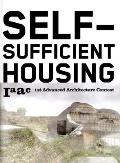 Self Sufficient Housing 1st Advanced Architecture Contest