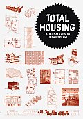 Total Housing Alternatives to Urban Sprawl