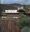 Urban Garden Design Private Terraces & Balconies