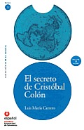 El Secreto de Cristobal Colon [With CD (Audio)]