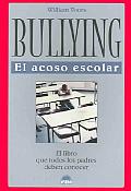 Bullying El Acoso Escolar