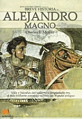 Breve Historia de Alejandro Magno