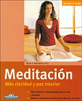 Meditacion: Mas Claridad y Pas Interior (Salud y Vida)