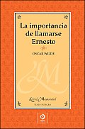 La Importancia de Llamarse Ernesto / The Importance of Being Earnest (Letras Mayusculas)