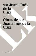 Obras de Sor Juana In?s de la Cruz