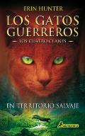 Gatos Guerreros 01 En Territorio Salvaje Warriors 01 Into the Wild