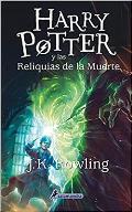 Harry Potter y Las Reliquias de La Muerte (Harry 07)