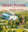 Harry Potter Y La C?mara Secreta. Edici?n Ilustrada / Harry Potter and the Chamber of Secrets: The Illustrated Edition