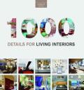 1000 Details for Living Interiors: Close-Up Series