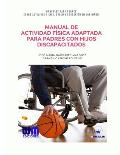 Manual de Actividad F?sica adaptada para padres con hijos discapacitados
