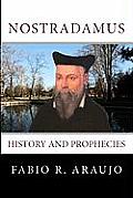 Nostradamus: History And Prophecies
