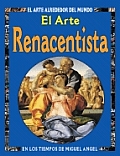 El Arte Renacentista Renaissance Art