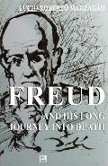 Freud And His Long Journey Into Death