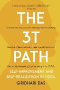 The 3T Path: Self-Improvement and Self-Realization in Yoga