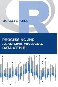 Processing and Analyzing Financial Data with R