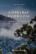 A Serra Das Esmeraldas