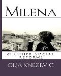 Milena & Other Social Reforms