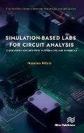 Simulation-based Labs for Circuit Analysis: Discovering Circuits with Multisim Live and Tinkercad