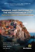 Homage (and Criticism) to the Mediterranean City: Regional Sustainability and Economic Resilience