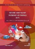 Secure and Smart Internet of Things (IoT): Using Blockchain and AI