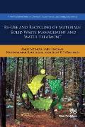 Re-Use and Recycling of Materials: Solid Waste Management and Water Treatment