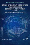 Design of Digital Phase Shifters for Multipurpose Communication Systems: Second Edition with MATLAB Design and Analysis Programs