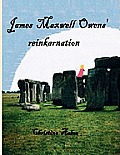 James Maxwell Owens' reinkarnation