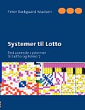 Systemer til Lotto: Reducerede systemer til Lotto og Keno 7