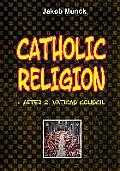 Catholic religion: - after 2nd Vatican Council