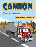 Livre de coloriage de camions: Livre de coloriage pour enfants avec des camions monstres des camions de pompiers, des camions-bennes, des camions-pou