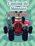 Livre de coloriage pour enfants sur les Monster Truck: Les Monster Trucks les plus recherch?s sont ici ! Les enfants, pr?parez-vous ? vous amuser et ?