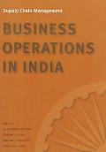 Supply Chain Management: Business Operations in India