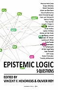 Epistemic Logic: 5 Questions