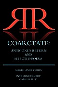 Coarctate: Antigone's Return and Selected Poems