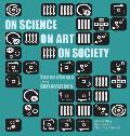 On Science On Art On Society- Interviews with Innovators