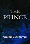 The Prince Niccol? Machiavelli