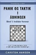 Panik og taktik i ?bningen - Bind 2: 1.d4 d5: Vind i 15 tr?k eller f?rre: Taktik, smukke sejre og br?lere i skak?bningen
