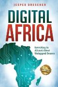 Digital Africa: Investing in Africa's Most Untapped Source