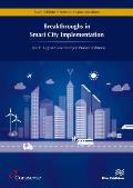 Breakthroughs in Smart City Implementation