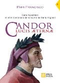 Candor Lucis aeternae: Carta Apost?lica en el VII Centenario de la muerte de Dante Alighieri