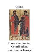 Translation studies: Contributions from Eastern Europe