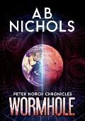 Peter Norch Chronicles - Wormhole