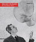 Bruno Munari: My Futurist Past