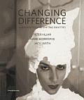 Changing Difference: Queer Politics and Shifting Identities