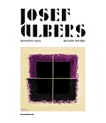 Josef Albers: Spirituality and Rigor