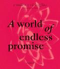 A World of Endless Promise: Manifesto of Fragility